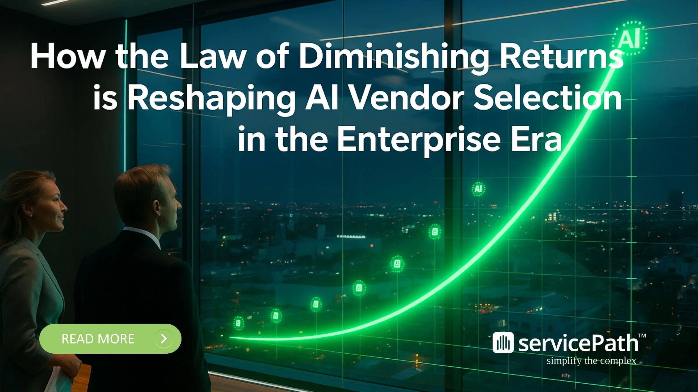 AI Vendor Selection & Diminishing Returns | servicePath™ - servicepath ...